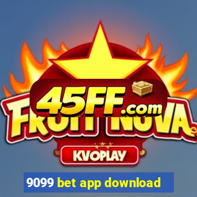 9099 bet app download